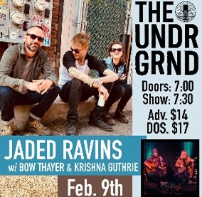 poster for Jaded Ravins appearing at the Underground